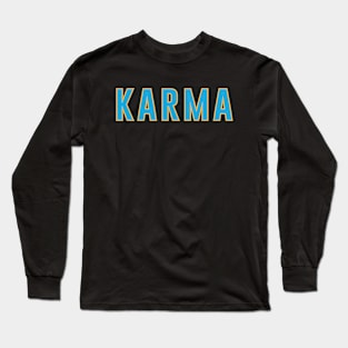 karma Long Sleeve T-Shirt